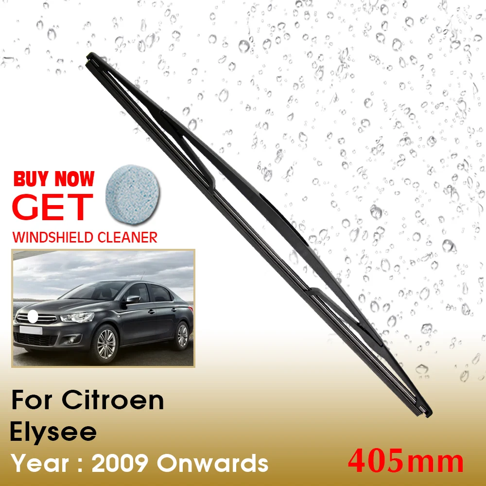 

Car Blade Rear Windshield Wiper Arm Blade Brushes For Citroen Elysee 405MM 2009 Onwards Windscreen Wiper Auto Accessories