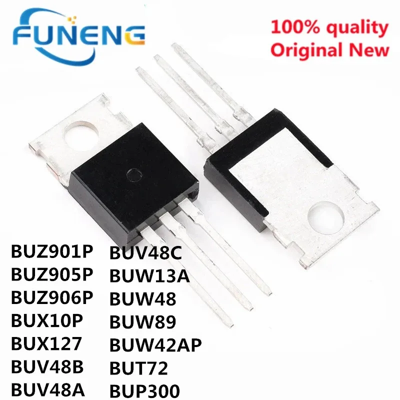 10 шт., BUZ901P, BUZ905P, BUZ906P, BUX10P, BUX127, пить 48B, пить 48a, пить 48c, BUW13A, BUW48, BUW89, BUW42AP, BUT72, BUP300, BUP302, TO-218