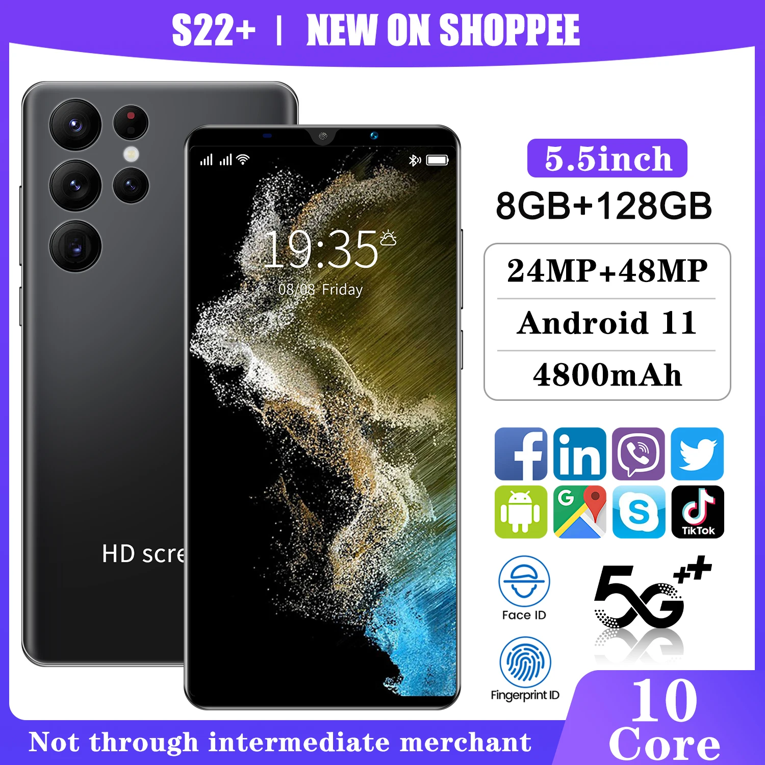 

S22+ 5.5 Inch 1080X2320 64GB/128GB 24MP+48MP 4800mAh Smartphone MTK6889 Deca Core Dual SIM+Micro SD Fingerprint ID Cellphones
