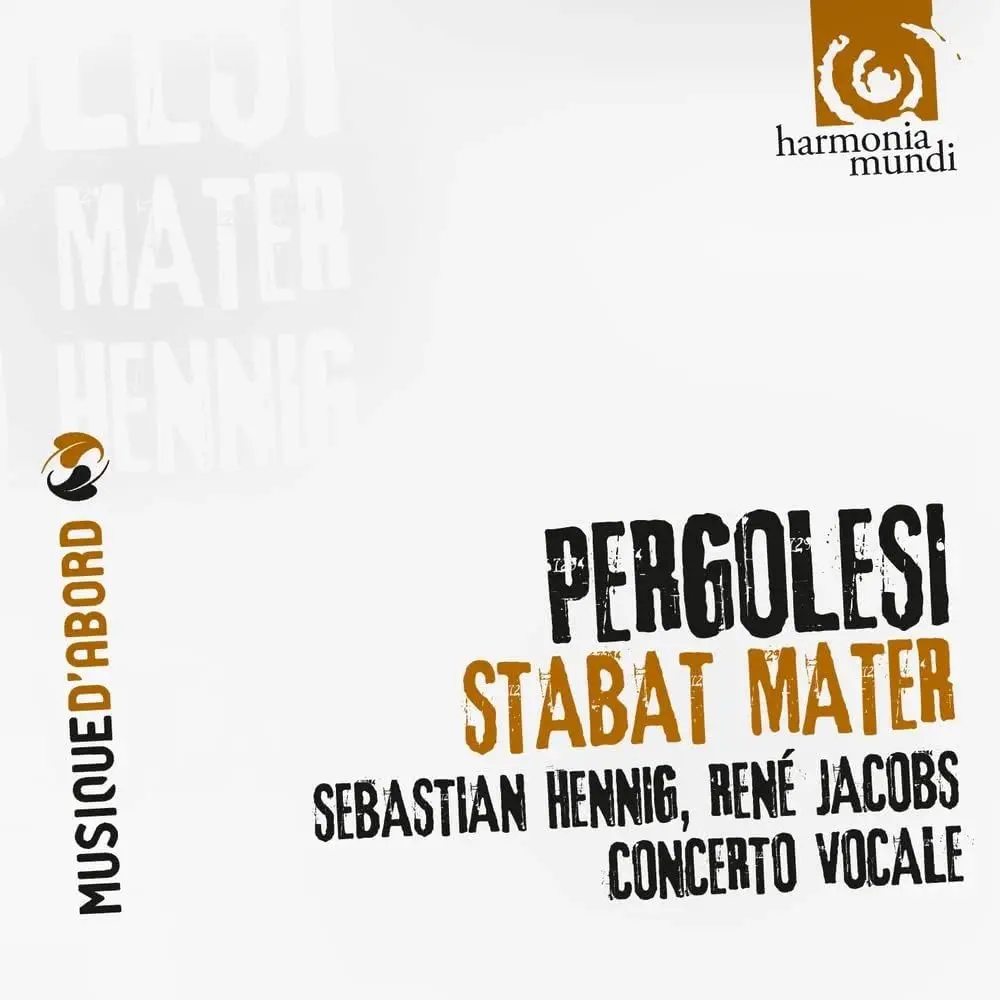 Sebastian Hennig &amp Rene Jacobs - Pergolesi: Stabat Mater (CD) 2000 Музыкальный диск