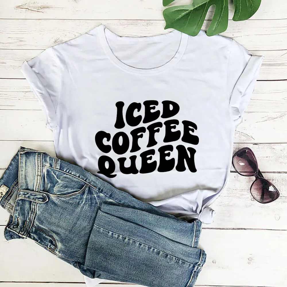 

Iced Coffee Queen New Arrival 100%Cotton Women Tshirt Cool Grils Funny Summer Casual Short Sleeve Top Tee Coffee Lover Shirt