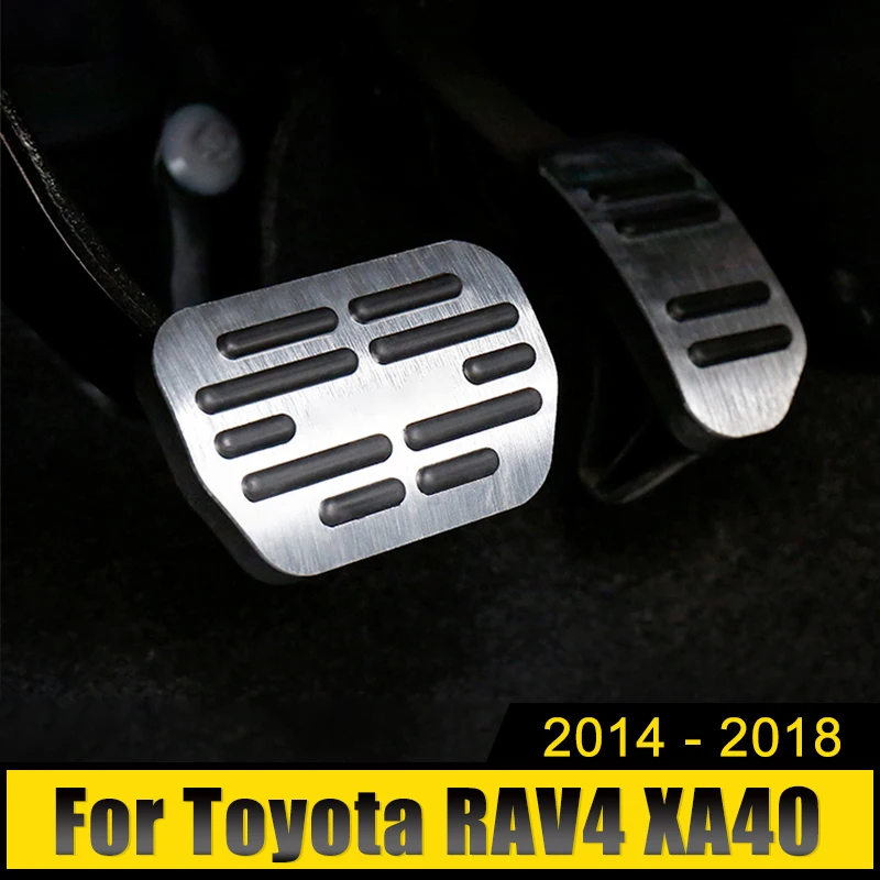 Pedal de acelerador de coche, pedales de freno, cubierta antideslizante, almohadillas, embellecedor, accesorios para Toyota RAV4 XA40 RAV 4 2014 2015 2016 2017 2018