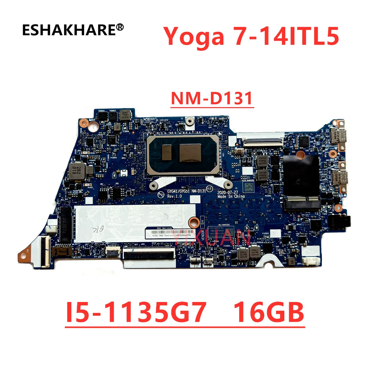 

GYG41/GYG51 NM-D131 For Lenovo Yoga 7-14ITL5 Laptop Motherboard with i5-1135G7/I7-1165G7 cpu 8G/16GB RAM 100% test OK