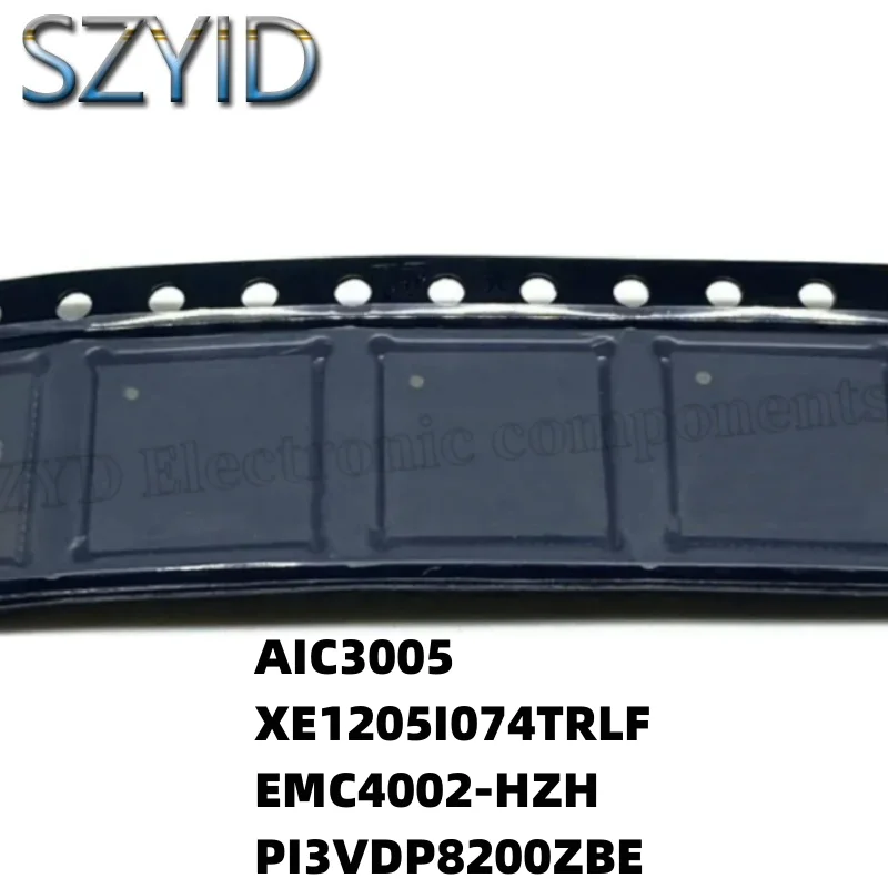 

1PCS QFN48-AIC3005 XE1205I074TRLF EMC4002-HZH PI3VDP8200ZBE