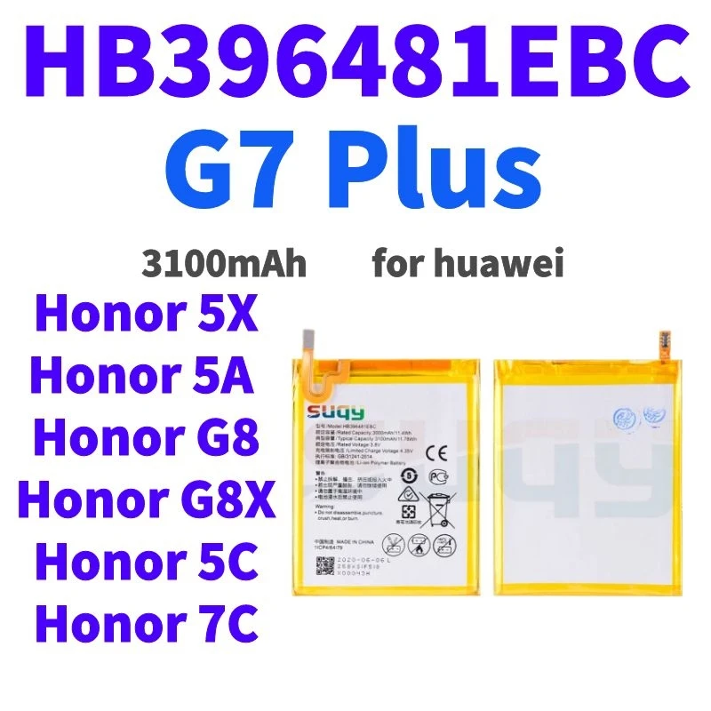 

3100mAh HB396481EBC Replacement Battery for huawei G7 Plus P Smart 2019 Y5 Bateria for Honor 5X 5A G8 G8X 5C 7C 7A 8 9 10 Lite