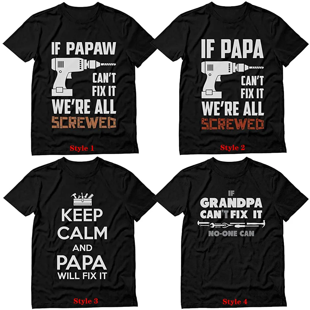 

Если папа не может это исправить, мы все забавные идеи для подарков для футболок папы, товары на заказ