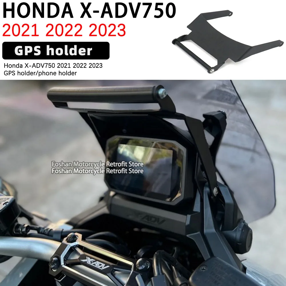 

FOR Honda X-ADV750 X adv 750 X ADV 750 2021 2022 2023 GPS stand mobile phone rack Motorcycle Accessories