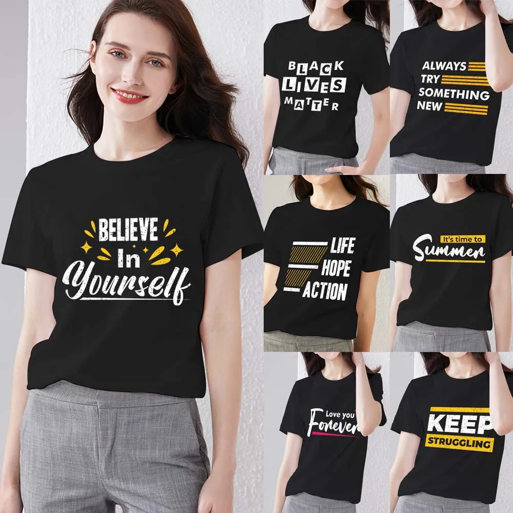

Summer T-shirt Women's Fashion Casual Street Short Sentence Print Pattern Series Top O-Neck Slim Comfort Commuter Shirt Clothing