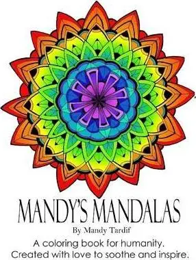 

Манди Мандала-раскраска для человечества. Создана с любовью, успокаивает и вдохновляет.