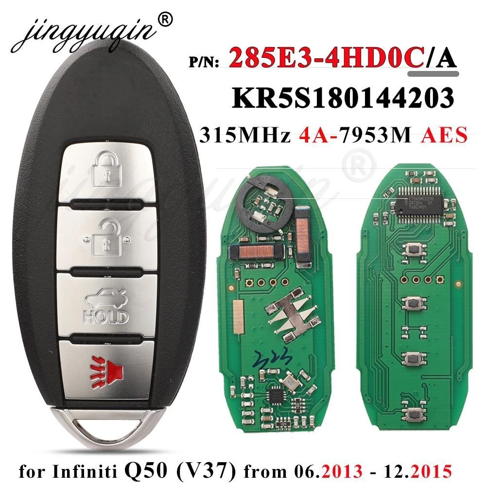 

jingyuqin 285E3-4HD0C S 180144203 Умный автомобильный ключ 4BTN 315 МГц 4A чип для Infiniti Q50 2013 2014 2015 KR5S 180144203 Пульт дистанционного управления