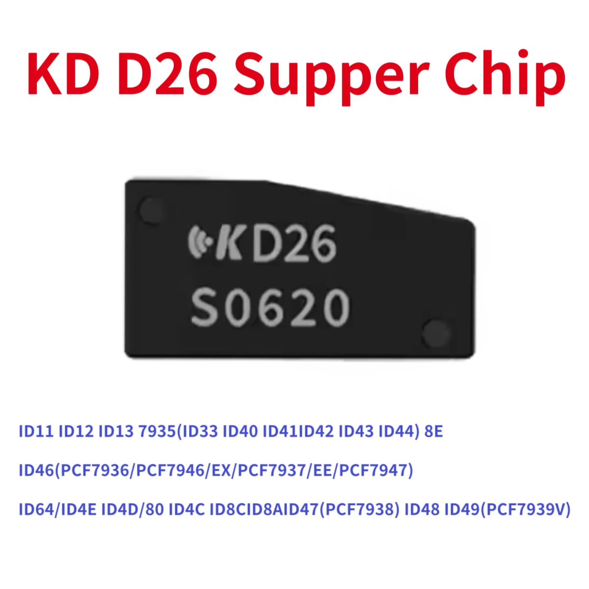 

5/10/20 шт. KEYDIY KD супер чип D26 чип транспондера поддержка 8A 8C PCF7935 PCF7936 ID46 ID47 ID48 ID49 ID4D ID80 ID64 ID4E