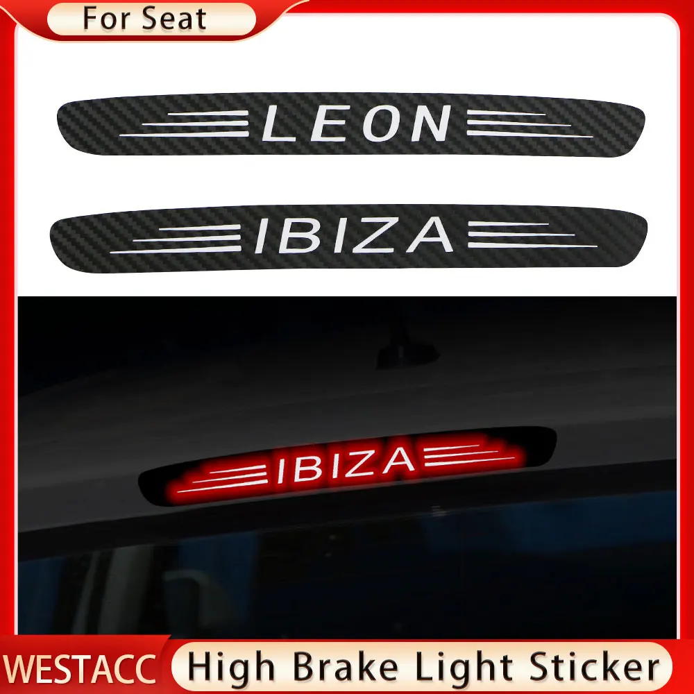 

Car Carbon Fiber High Brake Light Stickers for Seat Leon 2 3 FR 09-14 Ibiza 6j 6p Cupra Stop Lamp Decoration Sticker Accessories