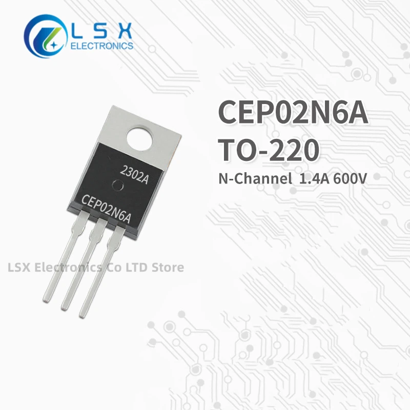 

10PCS Brand new and original CEP02N6A TO-220 MOS1.4A 600V In Stock