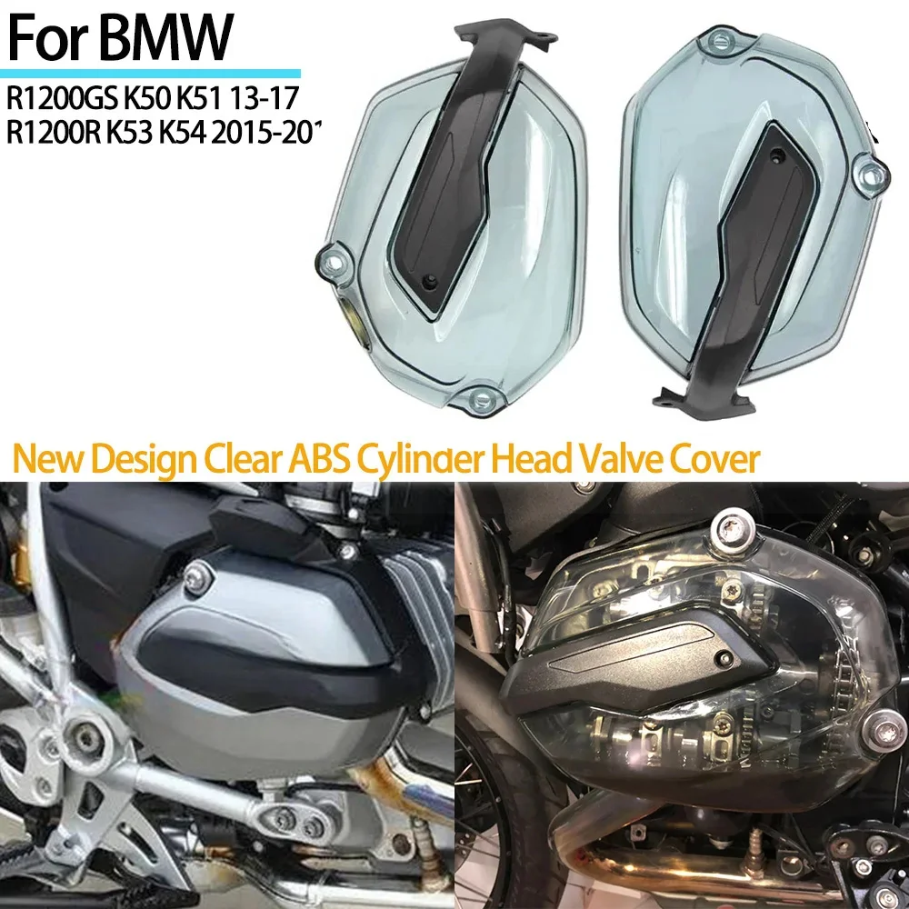 

Motorcycle accessories New Design Clear ABS Cylinder Head Valve Cover For BMW R1200GS K50 K51 2013-2017 R1200R K53 K54 2015-2017