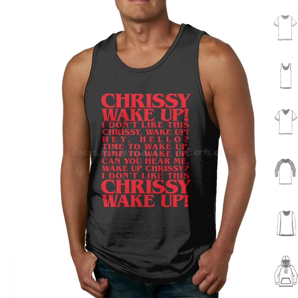 

Chrissy Wake Up! I Don′T Like This ( Eddie Munson Song ) Tank Tops Print Cotton Munson Eddie Chrissy Wake Up Stranger Tv