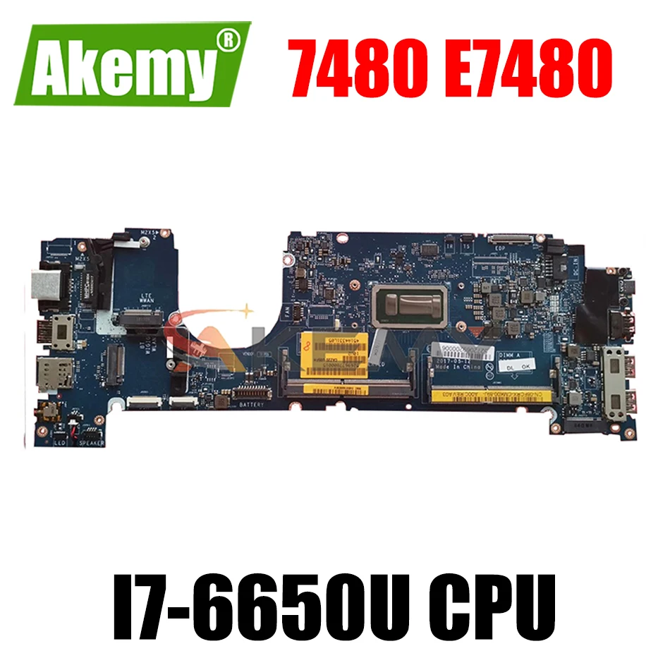 

Абсолютно новый телефон для ноутбука DELL Latitude 7480 E7480, материнская плата для ноутбука CAZ20 I7-6650U N480V N4WX7, системная плата 100% протестирована