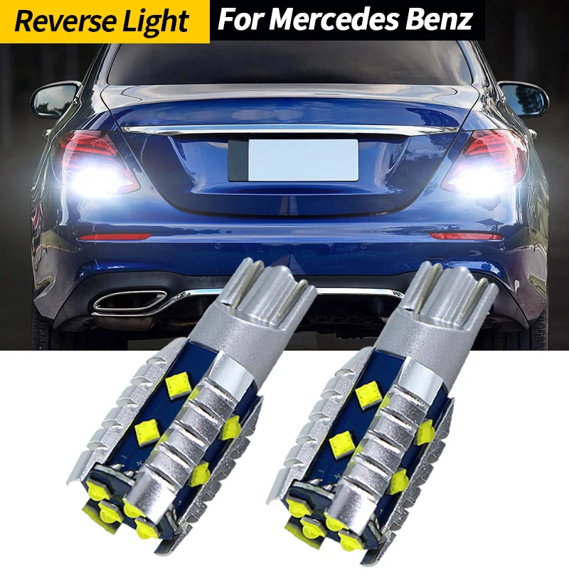

2x LED Reverse Light Blub Lamp W16W T15 Canbus For Mercedes Benz W176 W177 W246 W242 W247 W205 S205 W212 A207 C207 S212 A B C E