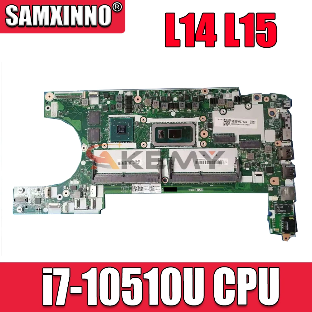 

Материнская плата GL4A0/GL5A0 для ноутбука Lenovo ThinkPad L14 L15 с центральным процессором 100% полностью протестирована FRU 5B20W77541