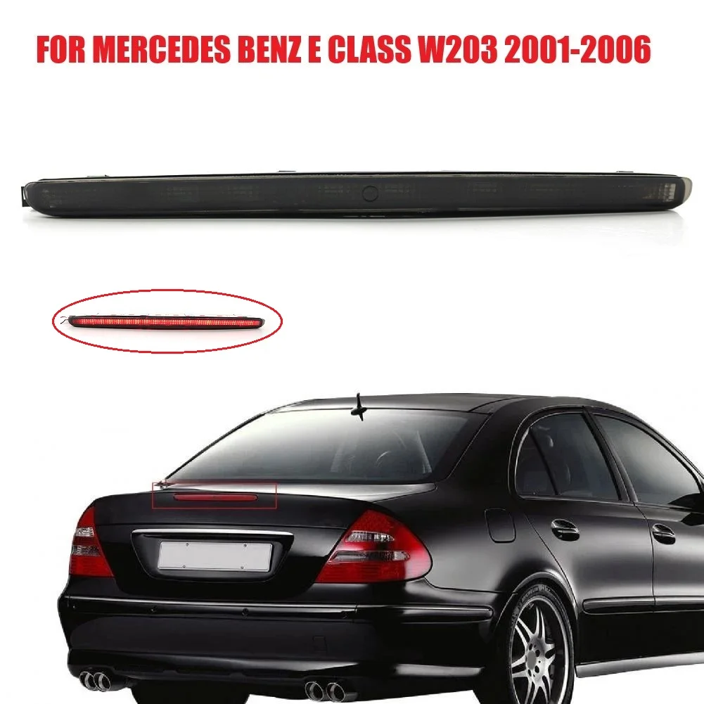 

LED Third Additional Tail Brake Light Modified Red High Level Brake Lamp A2038201456 For Mercedes-Benz E-Class W203 2000-2007