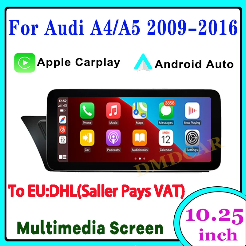

10.25 Inches Wireless Apple CarPlay Android Auto Car Multimedia For Audi A4 A4L A5 LHD RHD Head Unit Video Touch Screen Camera