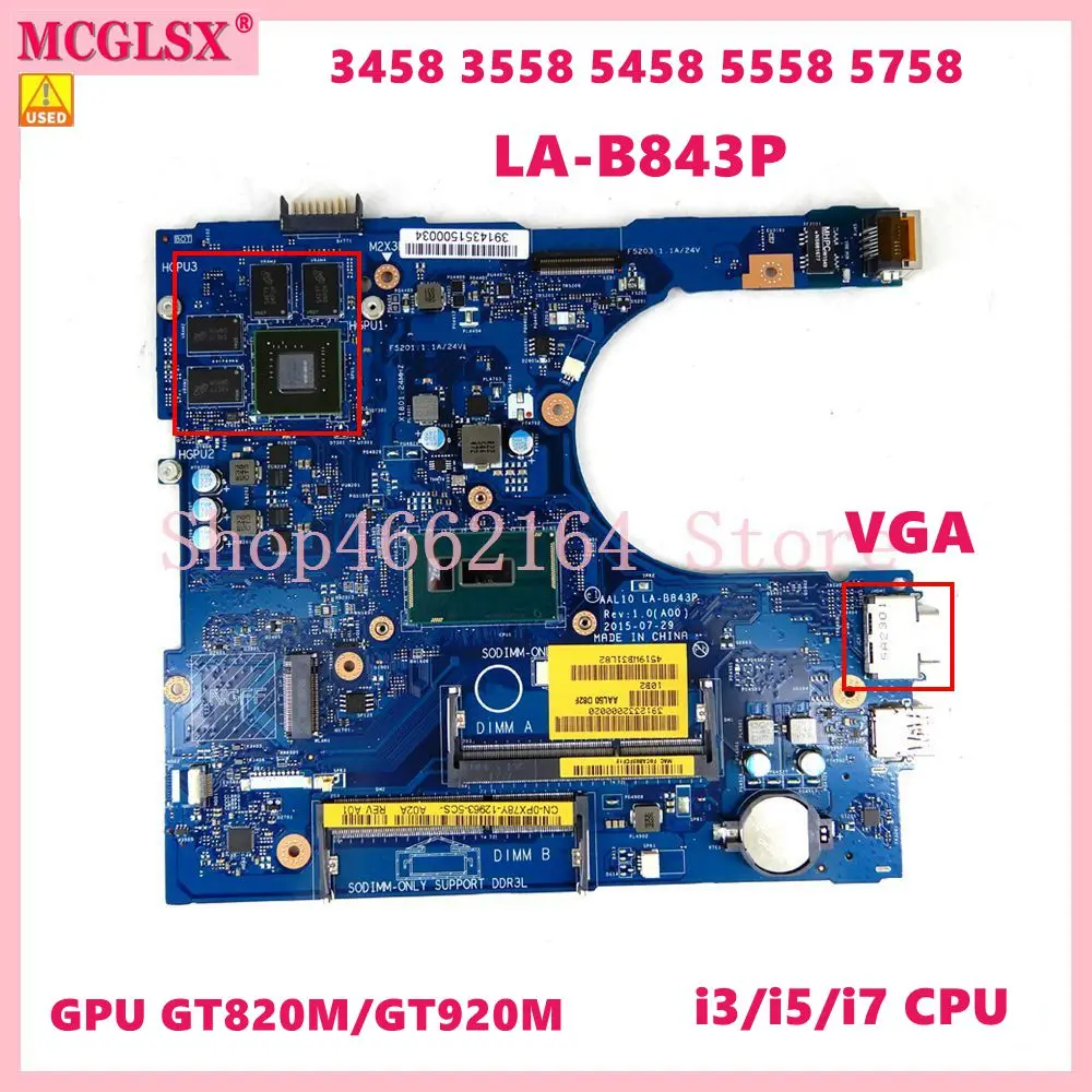 

LA-B843P With i3/i5/i7 CPU GT820M/GT920M Notebook Mainboard For DELL Inspiron 3458 3558 5458 5558 5758 Laptop Motherboard