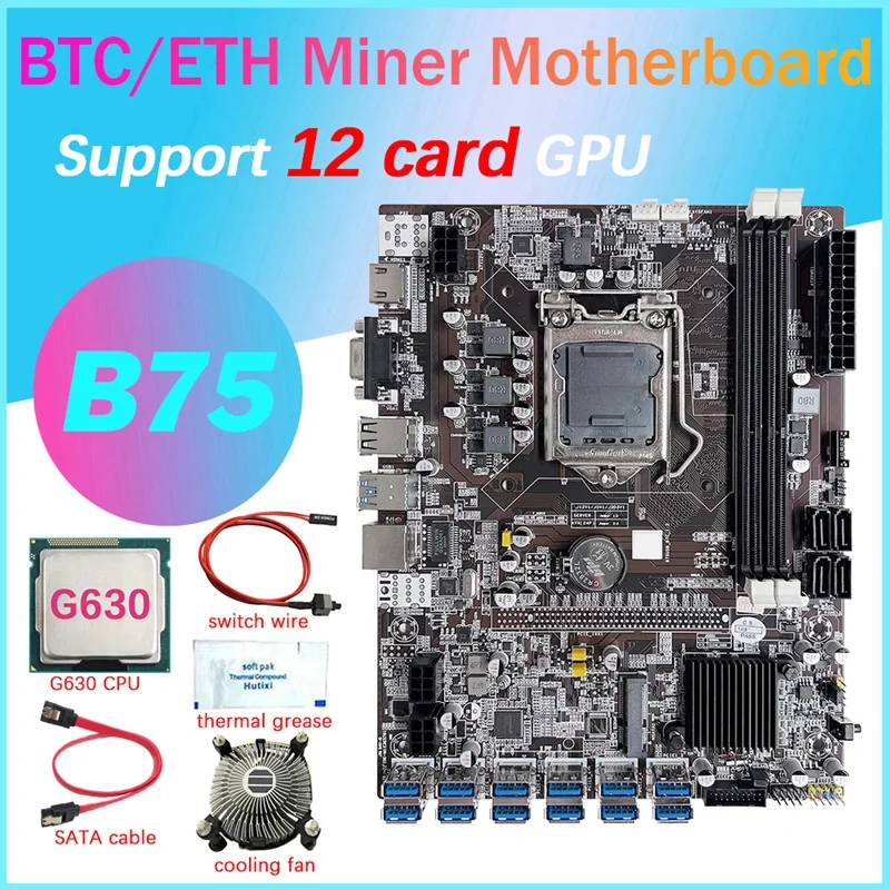 

B75 12 Card BTC Mining Motherboard+G630 CPU+Fan+Thermal Grease+SATA Cable+Switch Line 12 USB3.0 Slot LGA1155 DDR3 MSATA
