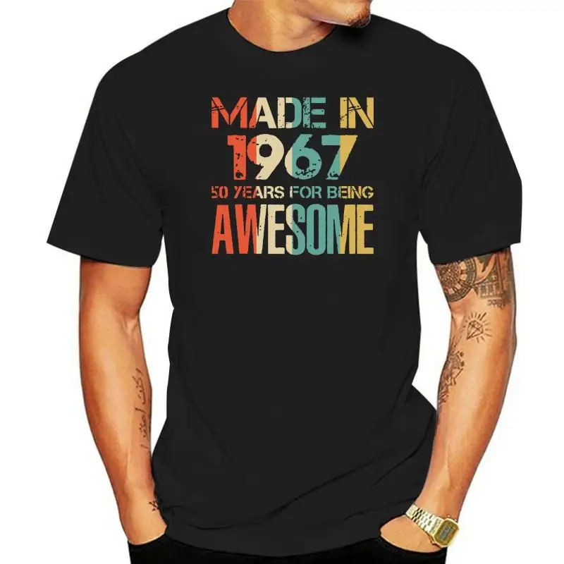 

Made In 1967 51 Years Of Awesomeness T Shirt Print Plus Size 5xl Fitness Summer Style Breathable Letters Formal Cotton Shirt