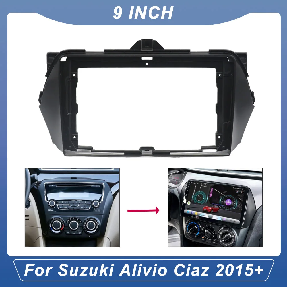 Фото Рамка для автомобильной магнитолы для Suzuki Alivio Ciaz 2015+ 9 дюймов, комплект для установки на приборную панель, панель для GPS-навигации, рамка для радио, адаптер для установки, декоративная накладка. №1