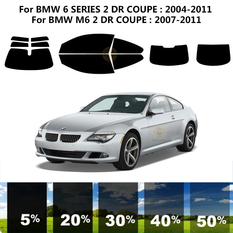 

Precut nanoceramics car UV Window Tint Kit Automotive Window Film For BMW 6 SERIES 2 DR COUPE 2004-2011