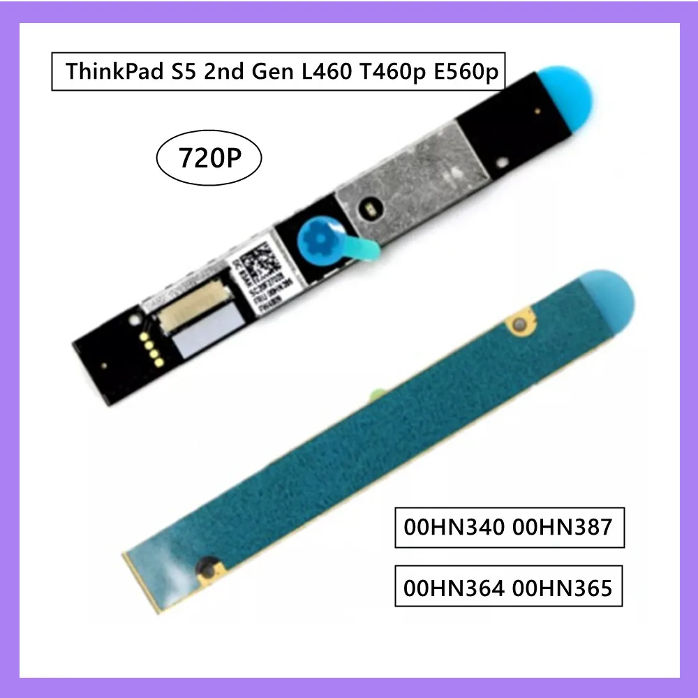 

New For Lenovo ThinkPad S5 2nd Gen L460 T460p E560p Webcam Camera 720P FRU 00HN340 00HN387 00HN364 00HN365