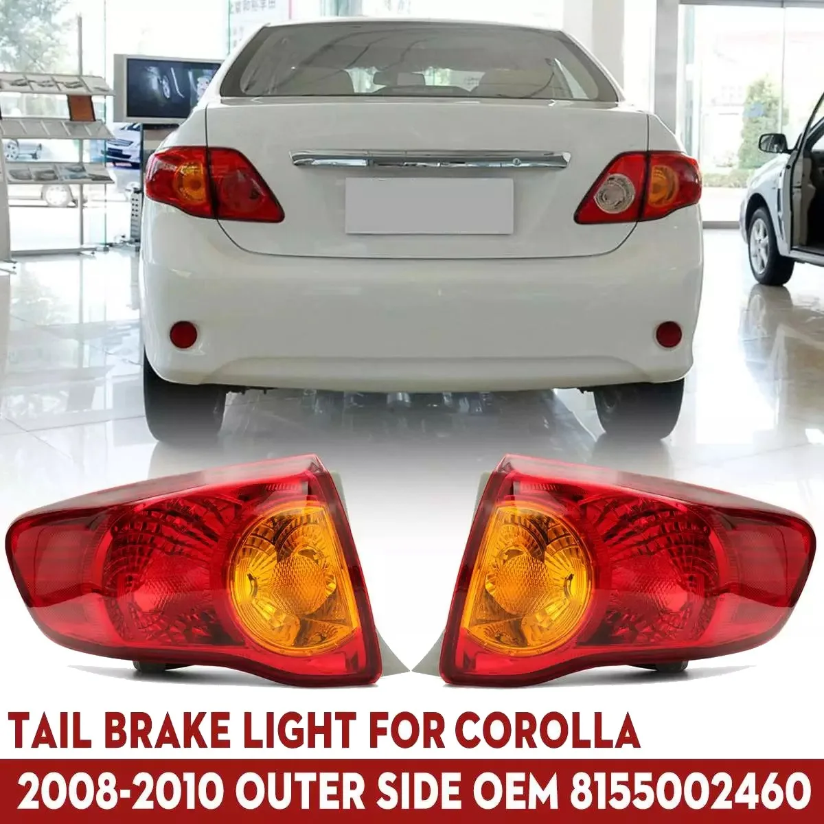 

Car Rear Brake Lamp Outer Side Tail Light for Toyota Corolla 2008 2009 2010 8155002460 Left
