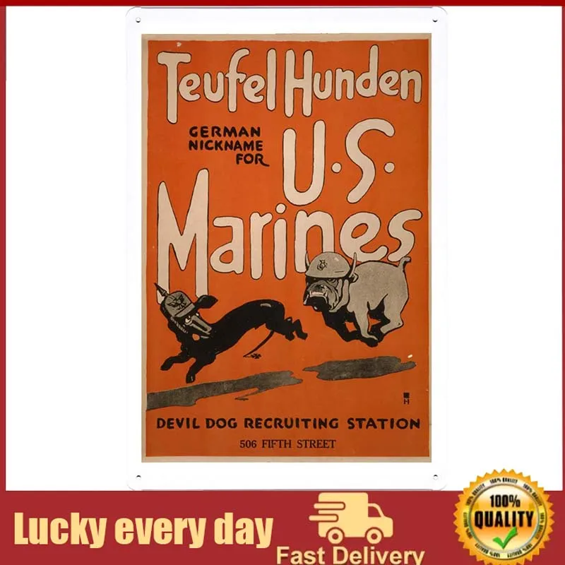 

World War I One Tin Sign Metal Poster (reproduction) of Teufel hunden, German nickname for U.S. Marines Devil dog recruiting