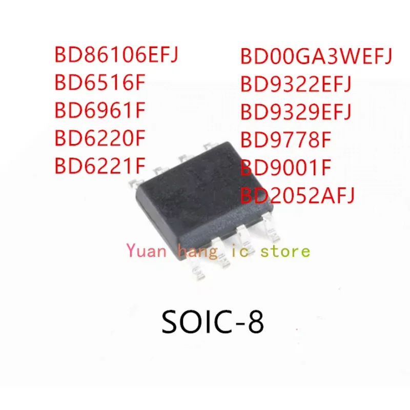 10 шт. BD86106EFJ BD6516F BD6961F BD6220F BD6221F BD00GA3WEFJ BD9322EFJ BD9329EFJ BD9778F BD9001F BD2052AFJ IC