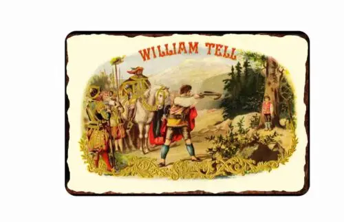 Жестяной знак William TEll для сигар 8x1 2 винтажные этикетки 1890-1900 реклама
