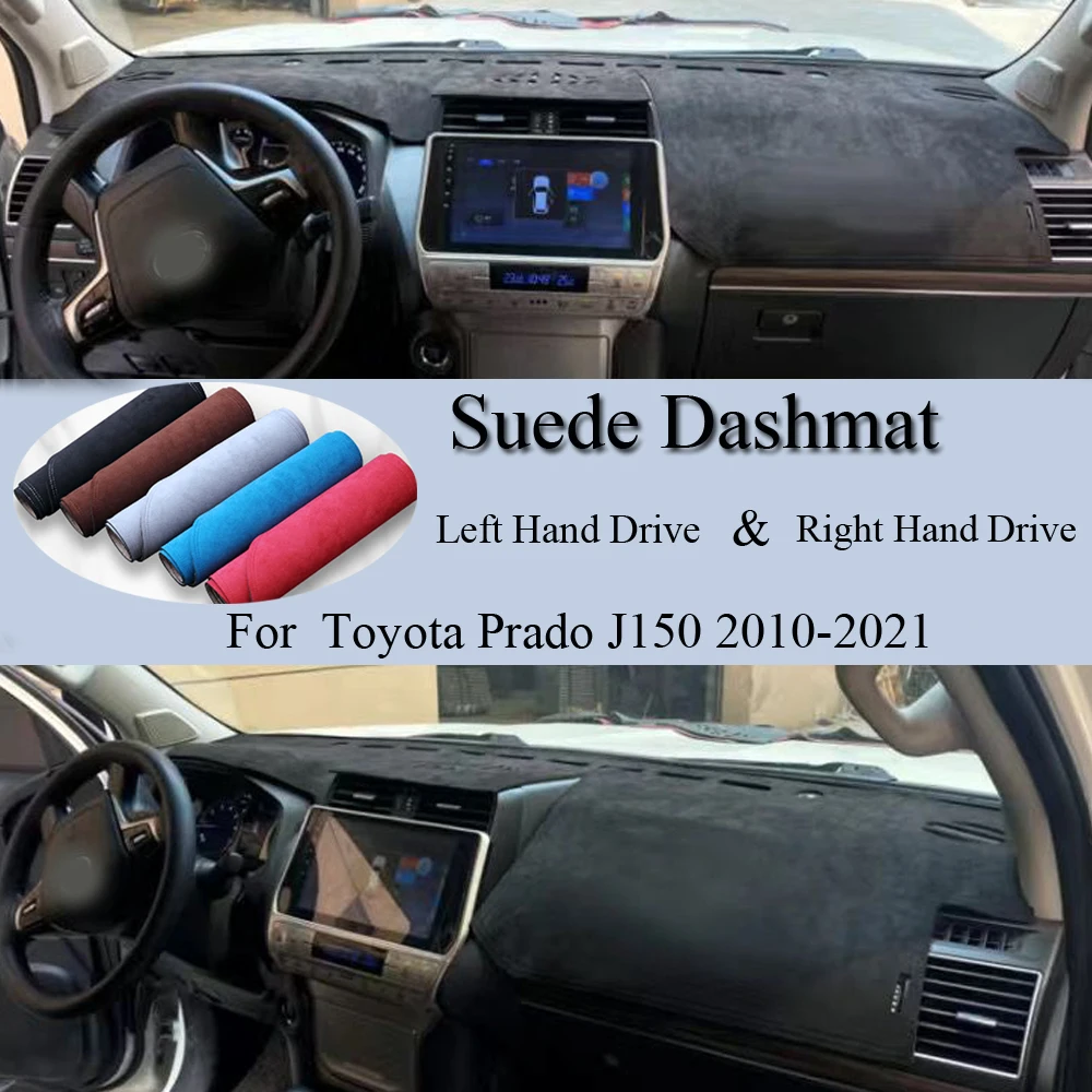 

For Toyota Prado J150 2010 2011 2012 2013 2016 2018-2021 Suede Dashmat Dash Mat Cover Dashboard Pad Carpet Car Styling Accessory