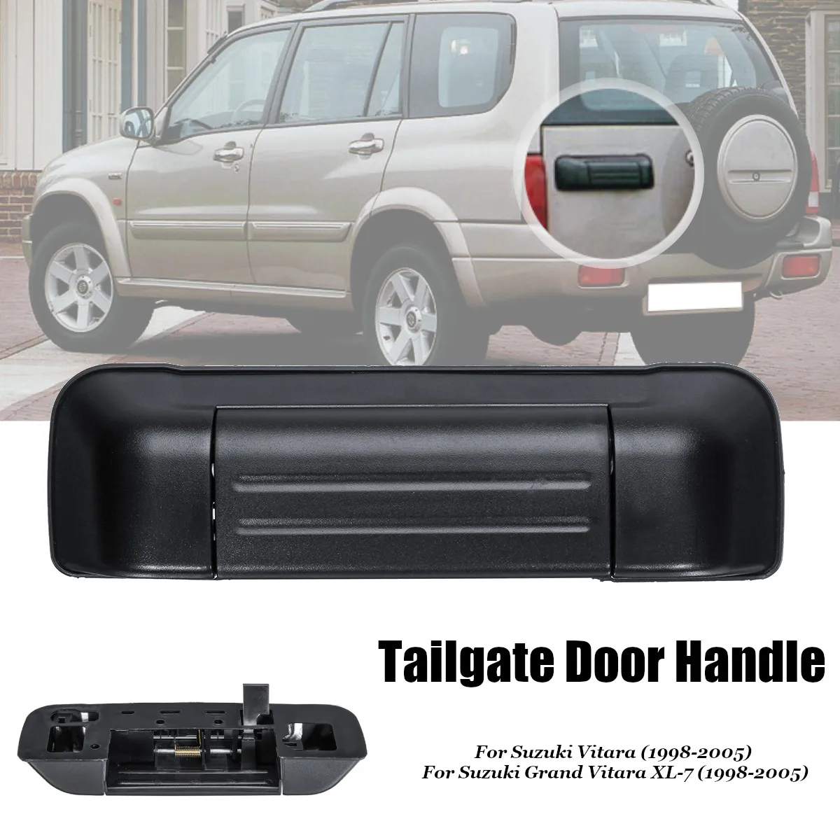 

Car Exterior Tailgate Rear Door Handle for Suzuki Vitara Grand Vitara XL-7 1998 1999 2000 2001 2002 2003 2004 2005 8285065D125Pk