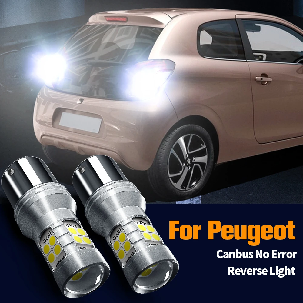 

2pcs LED Reverse Light Blub Lamp P21W BA15S 1156 For Peugeot 1007 107 106 108 2008 206 207 208 301 306 307 308 CC SW 406 407