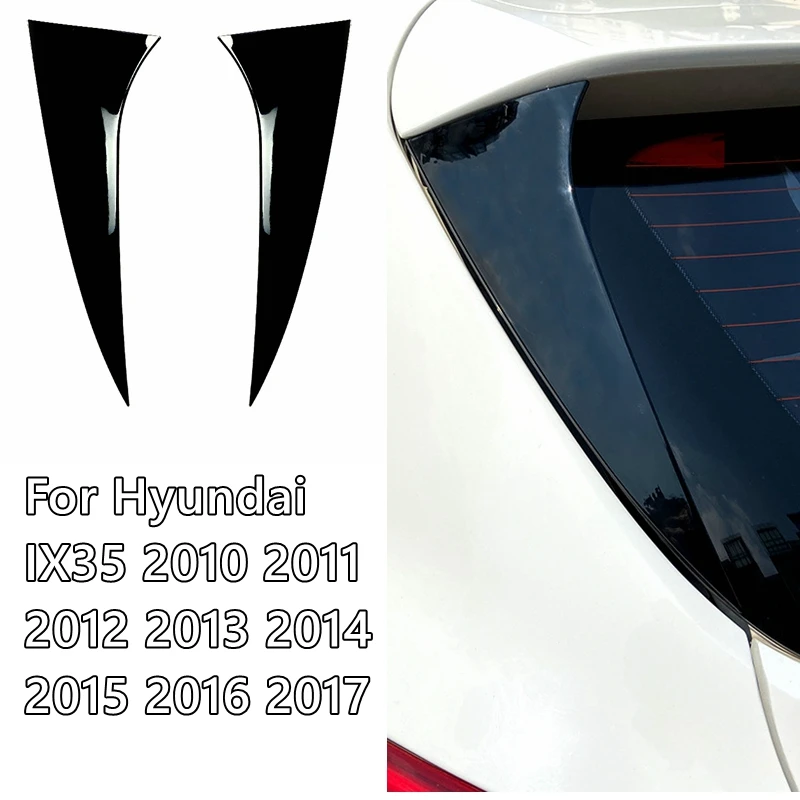 

Боковой спойлер для заднего стекла автомобиля Hyundai iX35 2010-2017, глянцевый черный Задний боковой спойлер из АБС-пластика, сменные детали для авт...