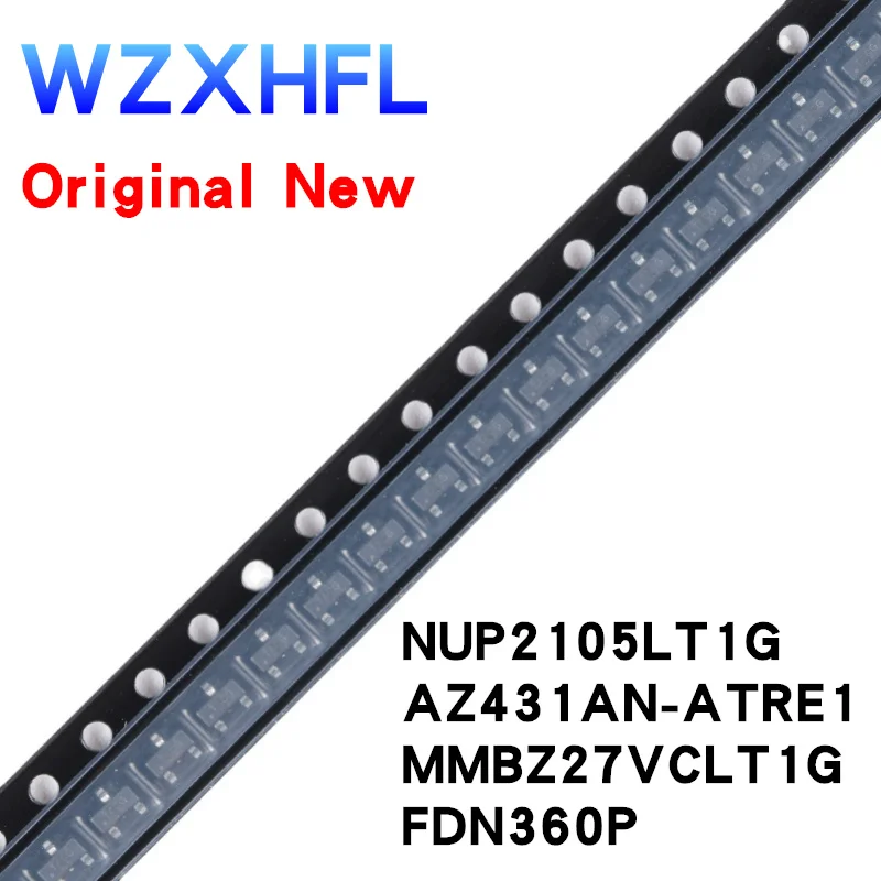 

10pcs FDN360P SOT-23 FDN360 SOT23-3 NUP2105LT1G NUP2105 MOSFET AZ431 AZ431AN-ATRE1 EA1 MMBZ27VALT1G 27A MMBZ27VCLT1G P-CH -30V