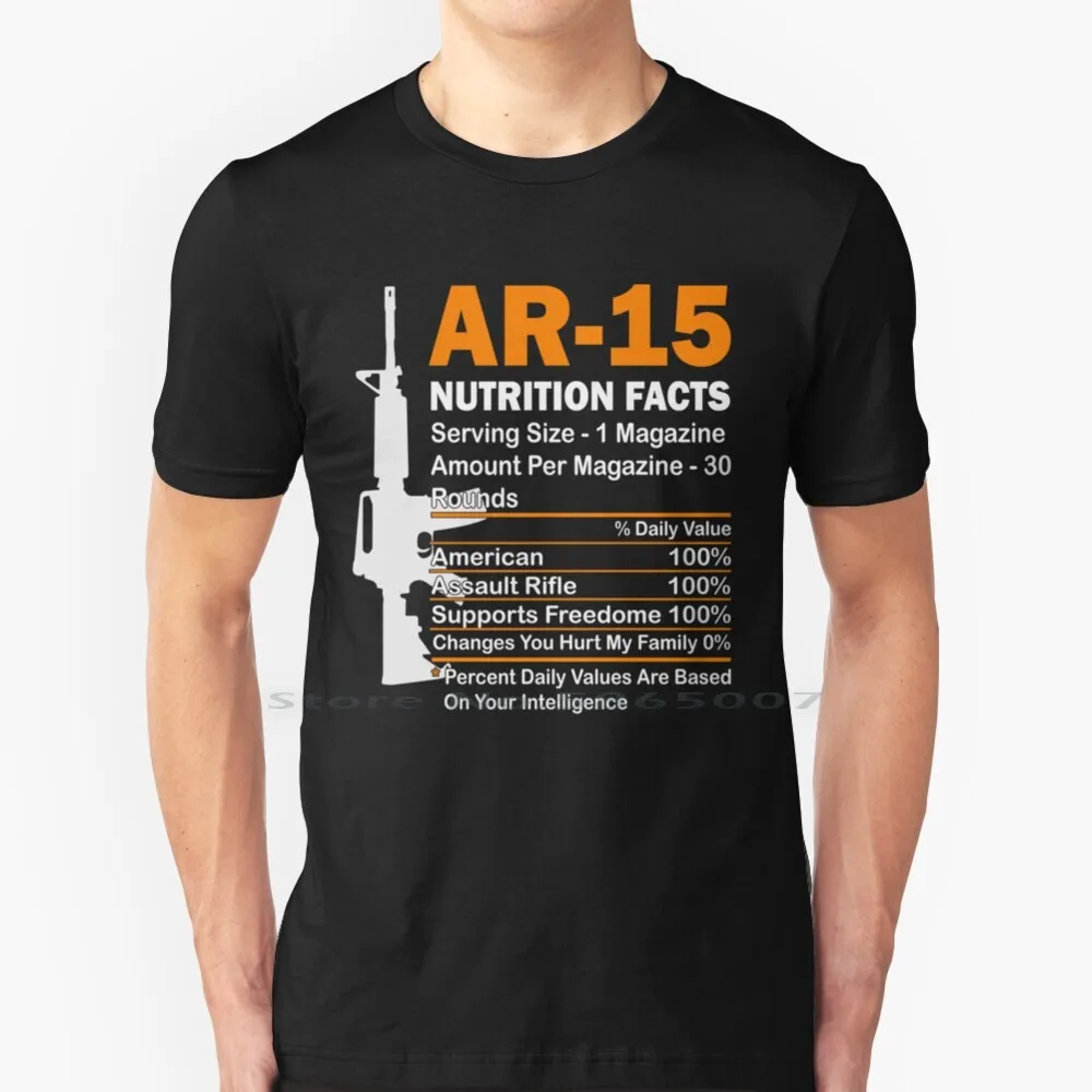 

Ar 15 Nutrition Facts Gun Rights T Shirt 100% Cotton Ar 15 Gun Nutrition Facts Ar15 Big Size 6xl Tee Gift Fashion