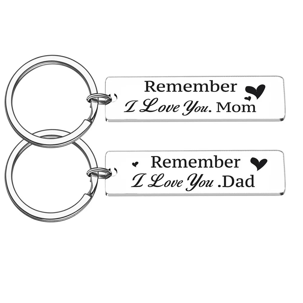 

Remember I Love You Mom Dad Father Mother Day KeyChain Ring Stainless Steel Women Jewelry Accessories Fashion Pendant Gift