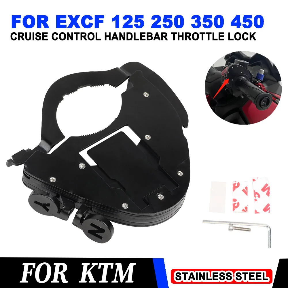 

For KTM EXC EXCF 125 250 350 450 525 530 200 300 400 500 Motorcycle Accessories Cruise Control Handlebar Throttle Lock Assist