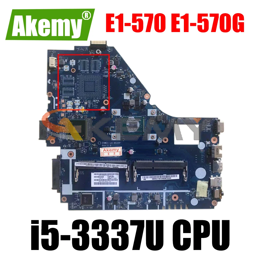 

AKEMY NBMEP11003 Z5WE1 LA-9535P Main Board For Acer aspire E1-570 E1-570G NV570P Laptop Motherboard i5-3337U CPU DDR3