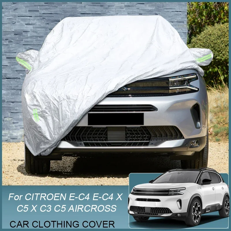 Full Car Cover Rain Frost Snow Dust Waterproof Protect For CITROEN C3 C5 Aircross C5X E-C4X E-C4 2022-2025 Auto Accessory