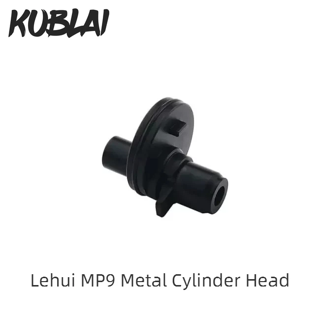 

Металлическая головка цилиндра KUBLAI LH Lehui MP9