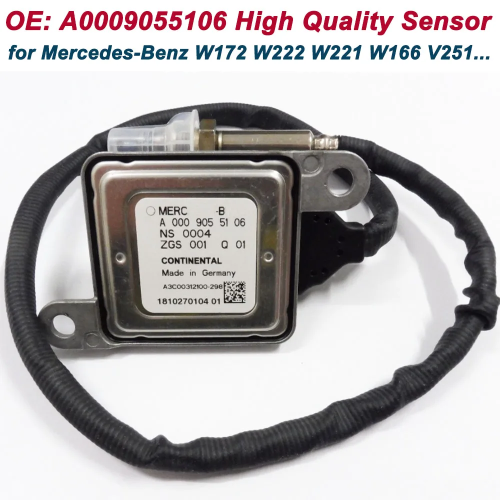 Высокое качество A 0009055106 0009051512 0009053606 Датчик NOx 12 В Для Mercedes-Benz W166 X166 W211 W221 W251 V251 GLE251