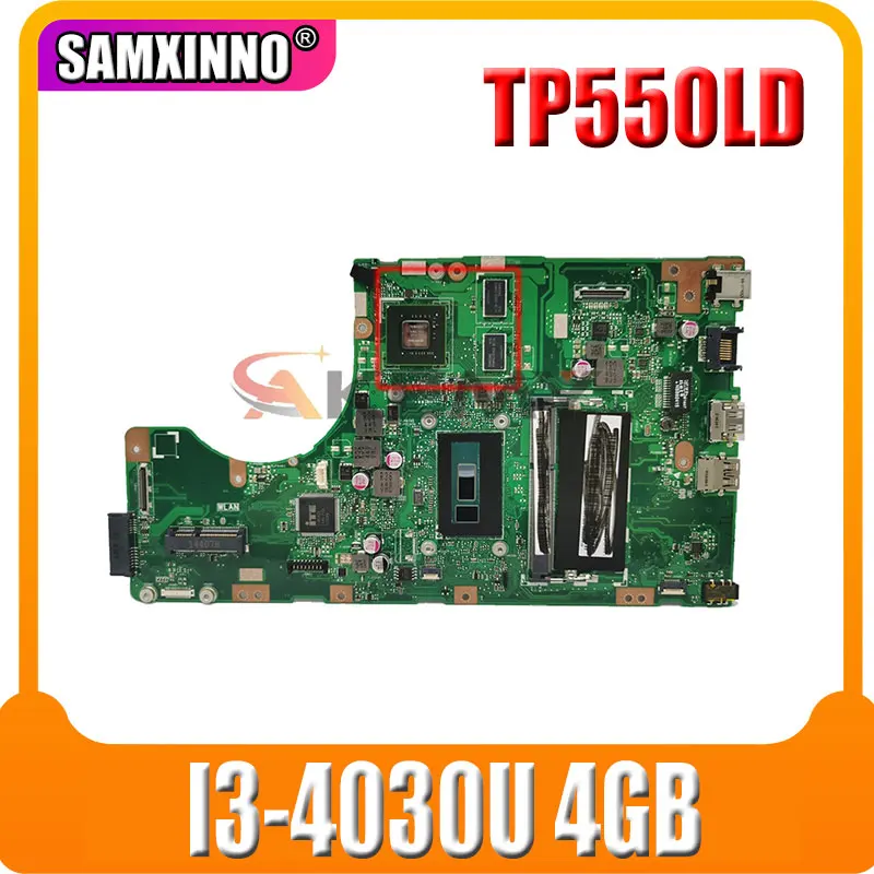 

For ASUS vivobook TP550LD TP550LA TP550LN TP550L Laptop Motherboard I3-4030U 4GB Tested 100% work original Mainboard