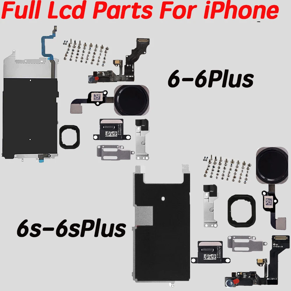 Полный комплект запчастей для ЖК-экрана iPhone 6 6P 6s Plus, металлическая пластина для ЖК-экрана, фронтальная камера, домашняя кнопка, гибкий кабель, шурупы для наушников