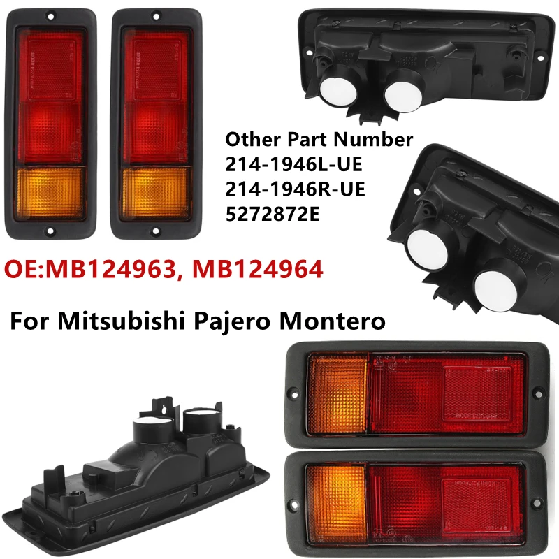 

2 шт. левый и правый задний фонарь лампы MB124963 MB124964 214-1946L-UE 214-1946R-UE подходит для Mitsubishi Pajero Montero