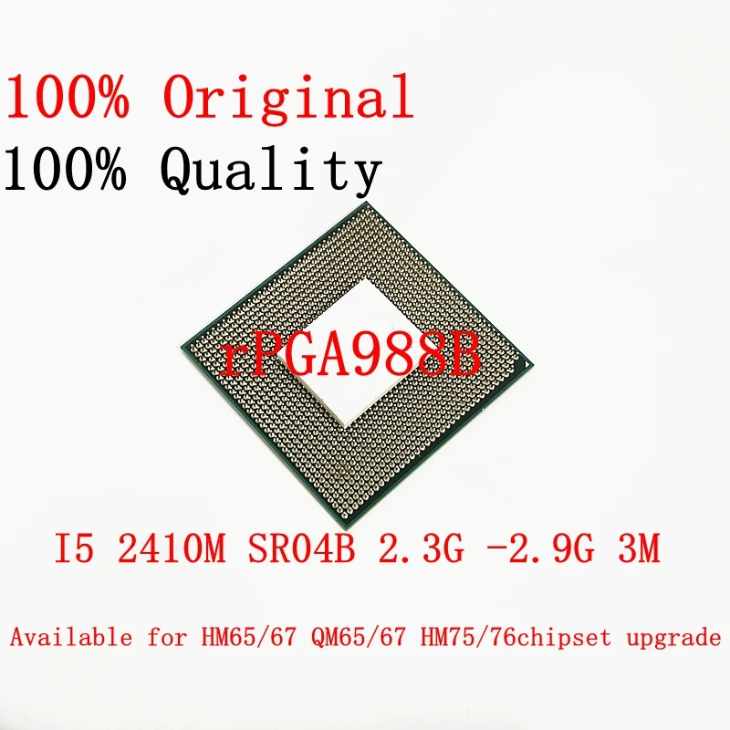 

Core i5-2410M i5 2410M SR04B 2.3 GHz Dual-Core Quad-Thread CPU Processor 3M 35W Socket G2 / rPGA988B